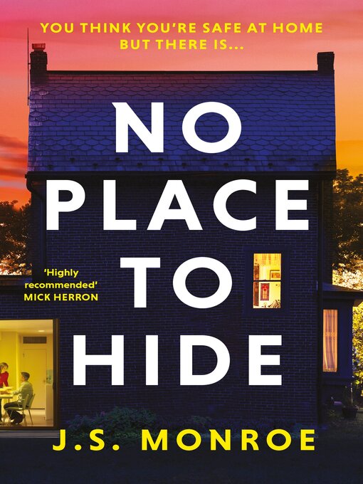 Title details for No Place to Hide by J.S. Monroe - Available